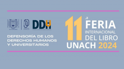 La Defensoría de los Derechos Humanos y Universitarios te invita a participar en la 11a Feria del Libro UNACH 2024