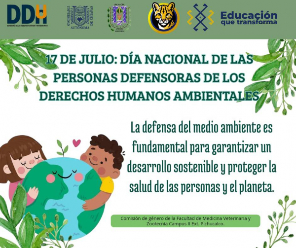 17 de julio Día Nacional de las Personas Defensoras de los Derechos Humanos Ambientales
