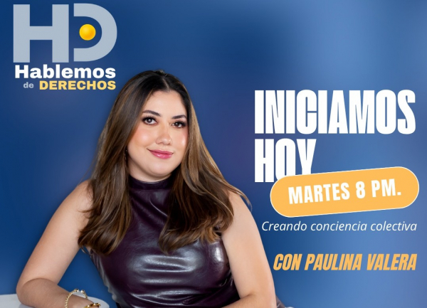 RadioUNACH presenta: Hablemos de Derechos, &quot;creando conciencia colectiva&quot;