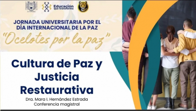Conferencia Magistral “Cultura de paz y justicia restaurativa”.