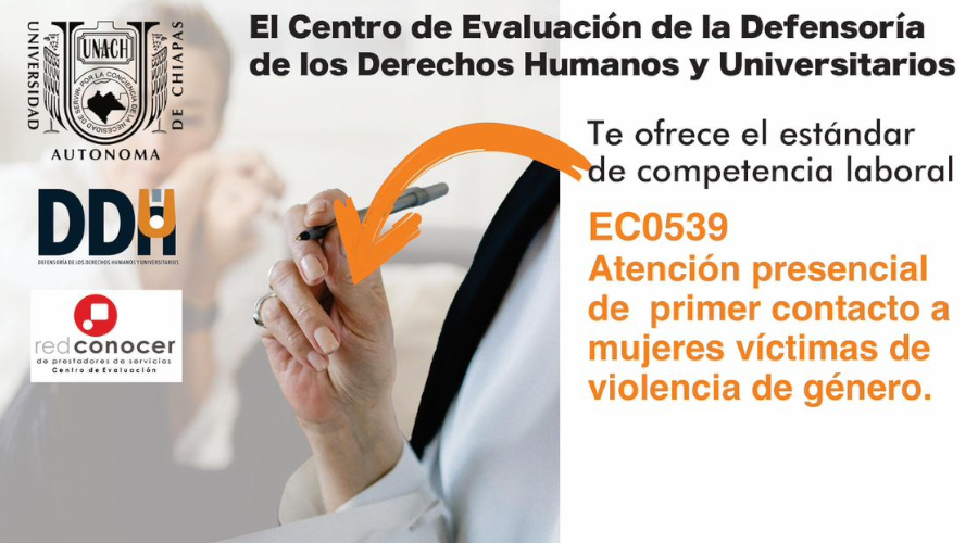 Certifícación con el estándar EC0539 Atención presencial de primer contacto a mujeres víctimas de violencia de género.